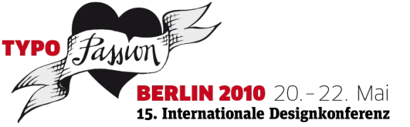 TYPO Berlin 2012 »Passion«